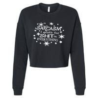 Sarcasm I Sprinkle That Sh T On Everything Funny TShirt Cropped Pullover Crew