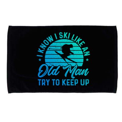 Skiing I Ski Like An Old Try To Keep Up Winter Skier Gift Microfiber Hand Towel