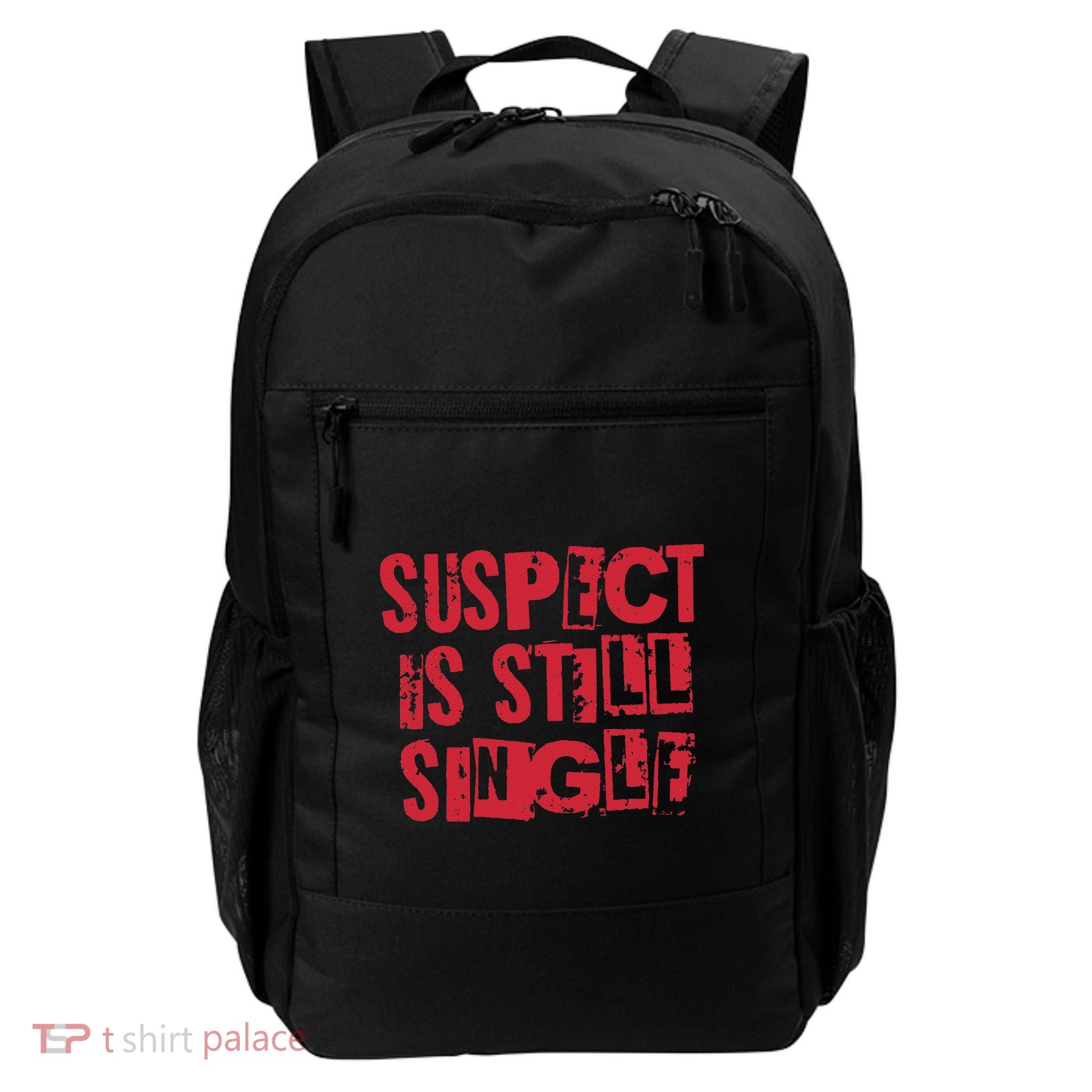 Suspect Is Single Cute Teacher Valentine Backpack