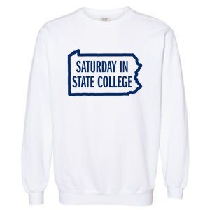 Saturday In State College Pa Is For Football Garment-Dyed Sweatshirt