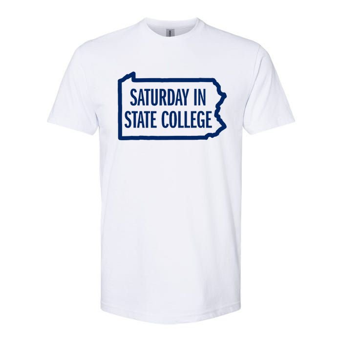 Saturday In State College Pa Is For Football Softstyle CVC T-Shirt