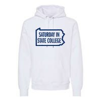 Saturday In State College Pa Is For Football Premium Hoodie