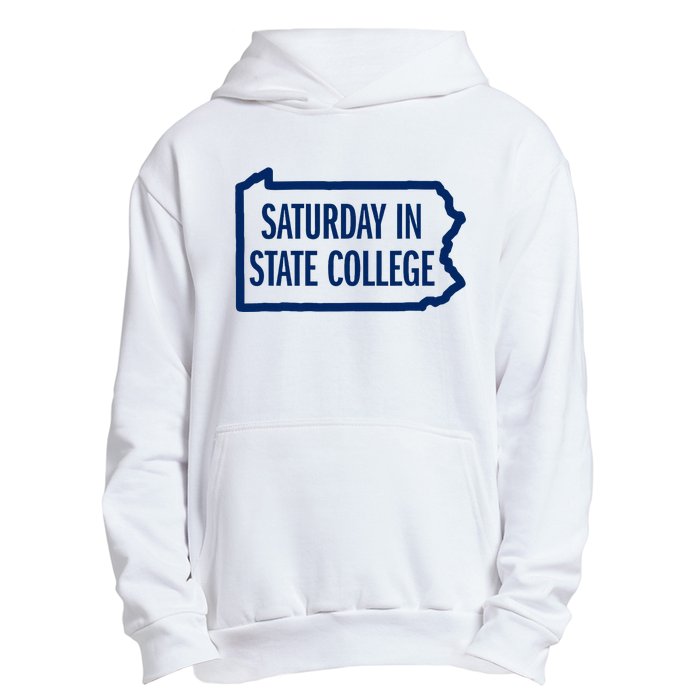 Saturday In State College Pa Is For Football Urban Pullover Hoodie