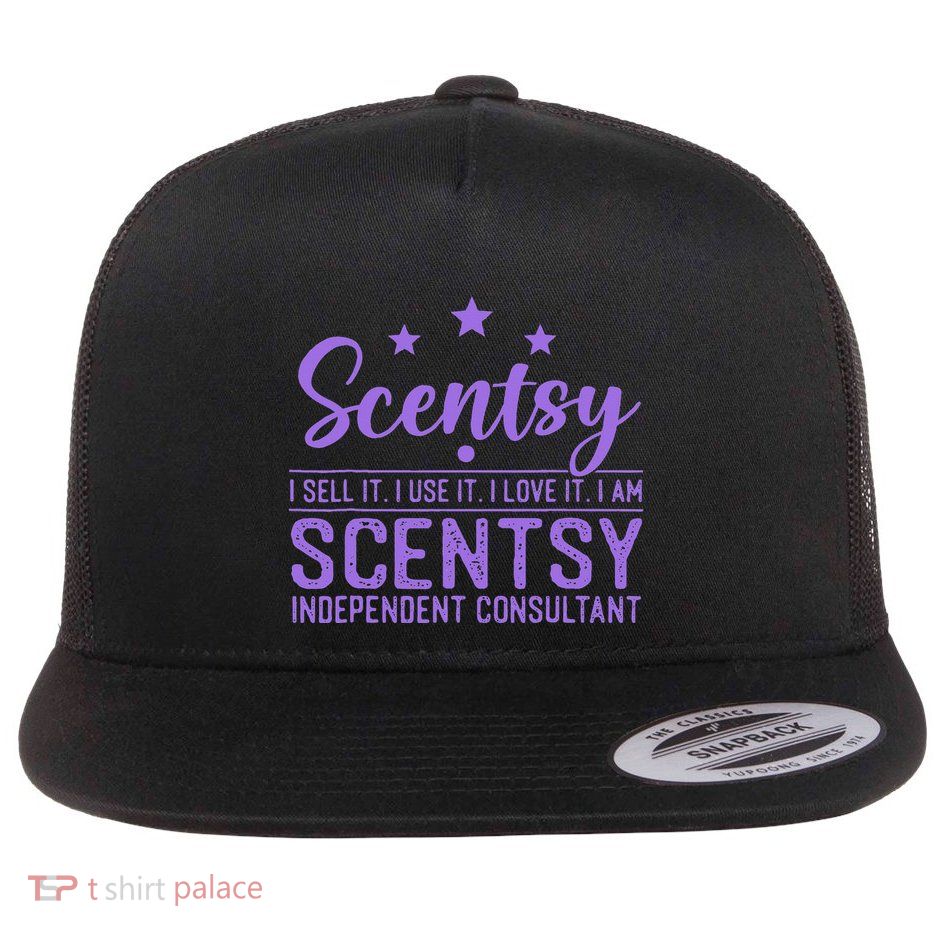 Scentsy I Sell It I Use It I Love It I Am Scentsy Flat Bill Trucker Hat