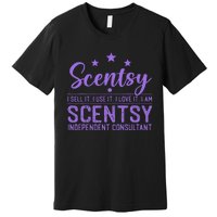 Scentsy I Sell It I Use It I Love It I Am Scentsy Premium T-Shirt