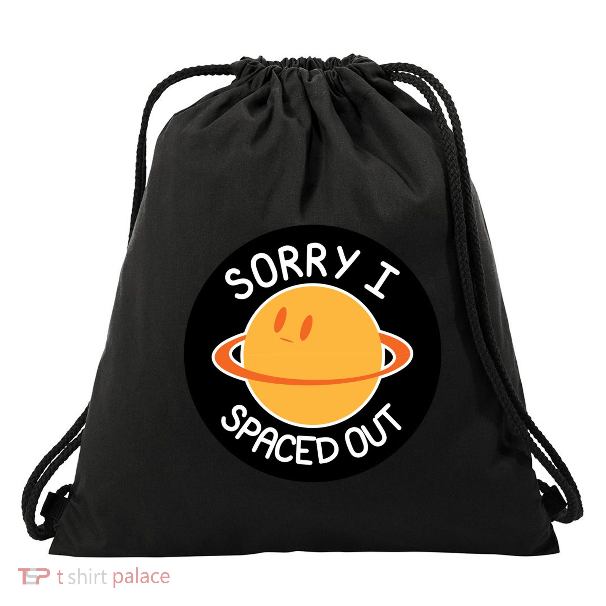 Sorry I Spaced Out Saturn Drawstring Bag