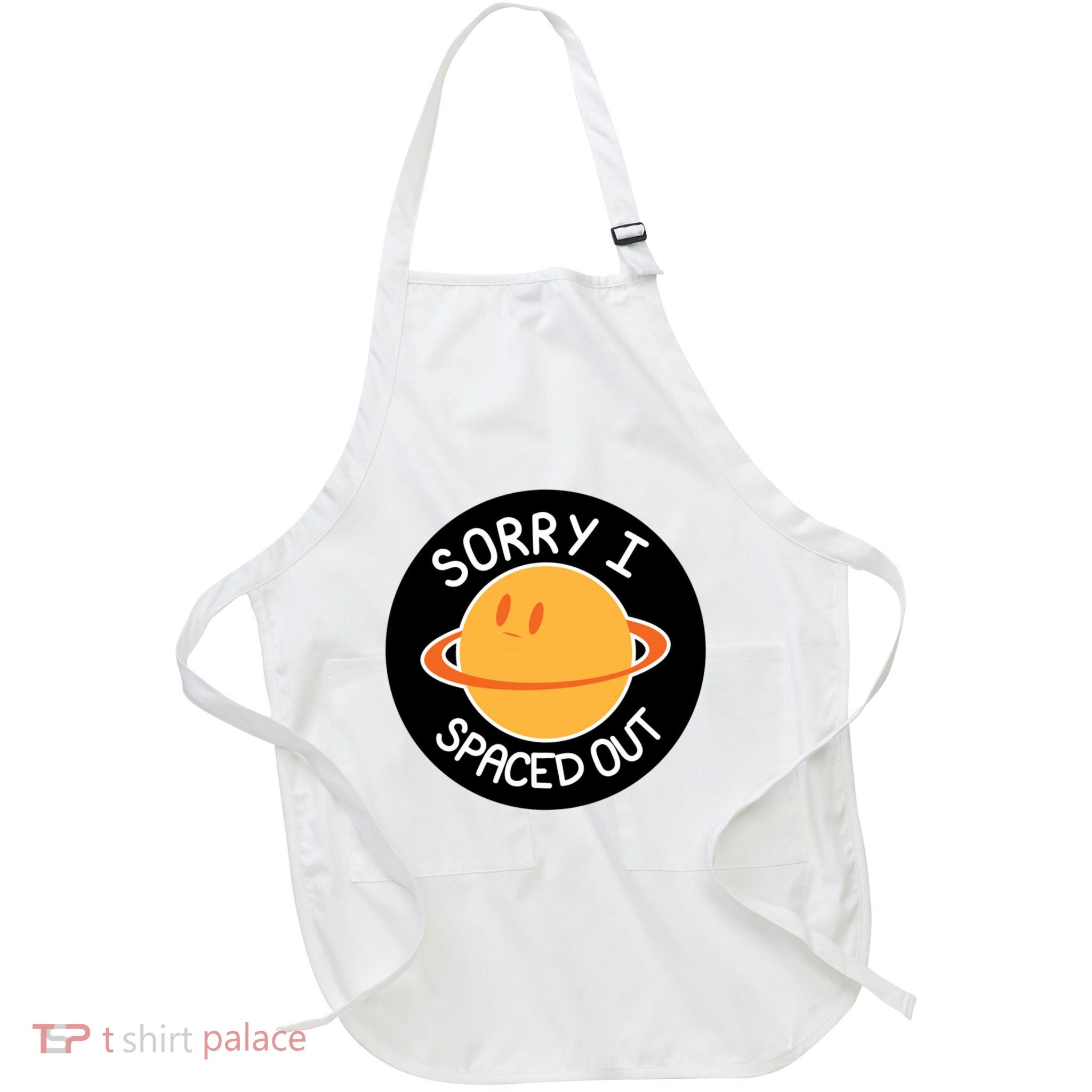 Sorry I Spaced Out Saturn Full-Length Apron With Pockets