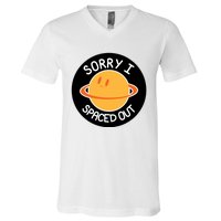 Sorry I Spaced Out Saturn V-Neck T-Shirt