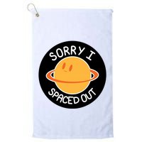 Sorry I Spaced Out Saturn Golf Towel