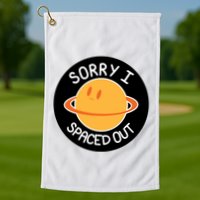 Sorry I Spaced Out Saturn Golf Towel