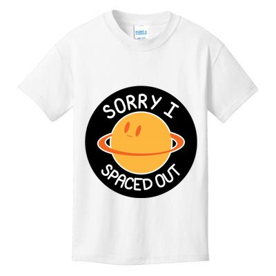 Sorry I Spaced Out Saturn Kids T-Shirt