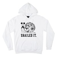 Snailed It Hoodie