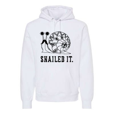 Snailed It Premium Hoodie