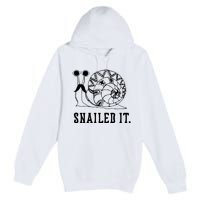 Snailed It Premium Pullover Hoodie