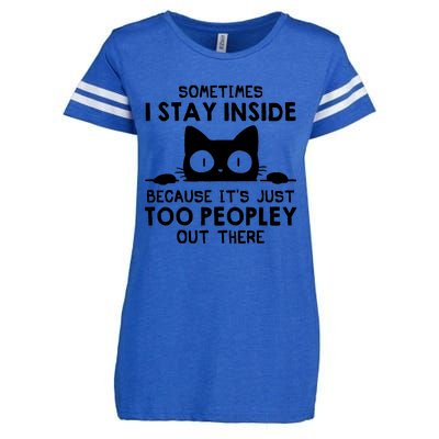 Sometimes I Stay Inside Because It's Just Too Peopley Out There Funny Scary Cat Enza Ladies Jersey Football T-Shirt