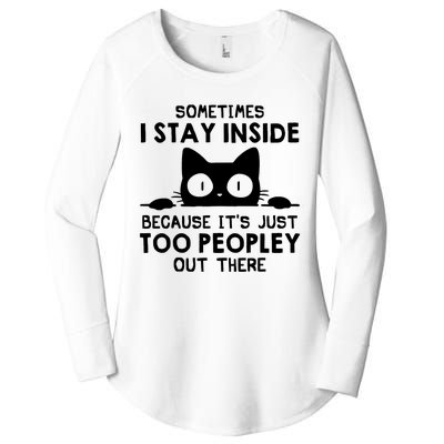 Sometimes I Stay Inside Because It's Just Too Peopley Out There Funny Scary Cat Women's Perfect Tri Tunic Long Sleeve Shirt