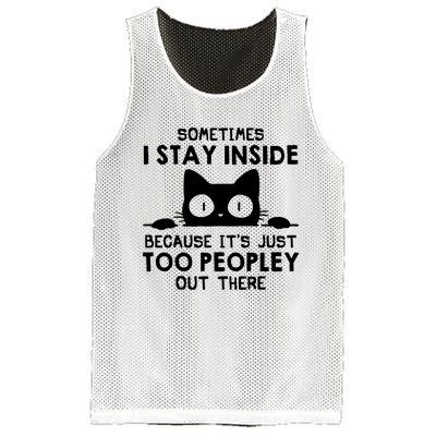 Sometimes I Stay Inside Because It's Just Too Peopley Out There Funny Scary Cat Mesh Reversible Basketball Jersey Tank