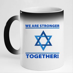 Support Israel Stronger Together Jewish David Star 11oz Black Color Changing Mug