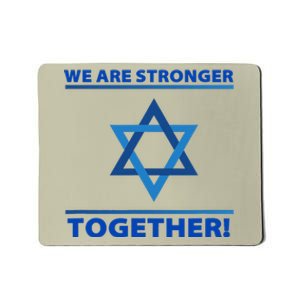 Support Israel Stronger Together Jewish David Star Mousepad