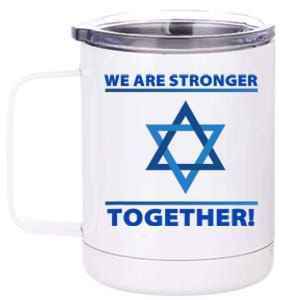 Support Israel Stronger Together Jewish David Star 12 oz Stainless Steel Tumbler Cup