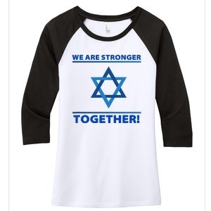 Support Israel Stronger Together Jewish David Star Women's Tri-Blend 3/4-Sleeve Raglan Shirt