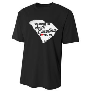 Someone In South Carolina Loves Me South Carolina Performance Sprint T-Shirt