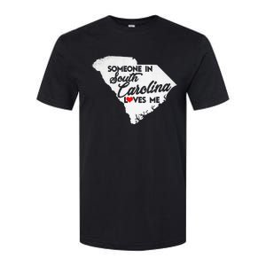 Someone In South Carolina Loves Me South Carolina Softstyle CVC T-Shirt