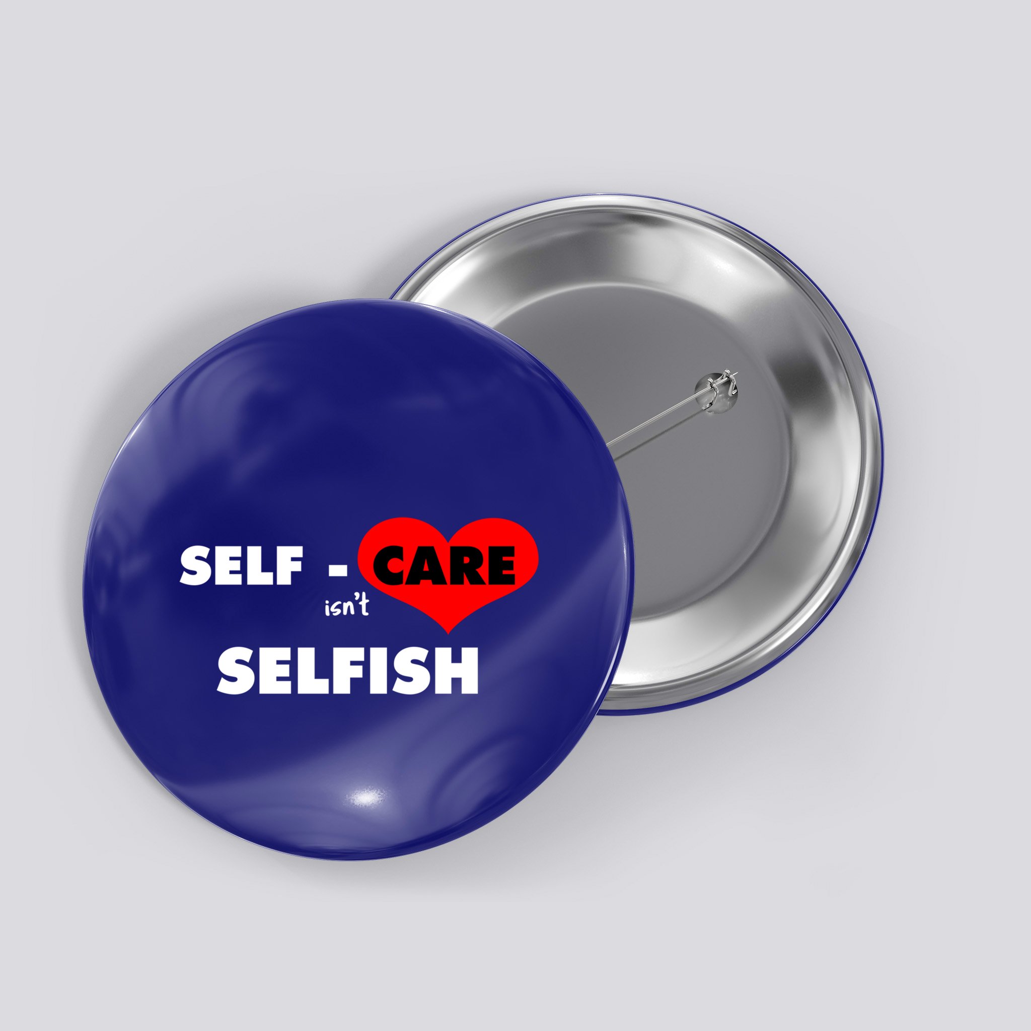 Selfcare IsnT Selfish Body Wellness Tal Health Retro Gift Button
