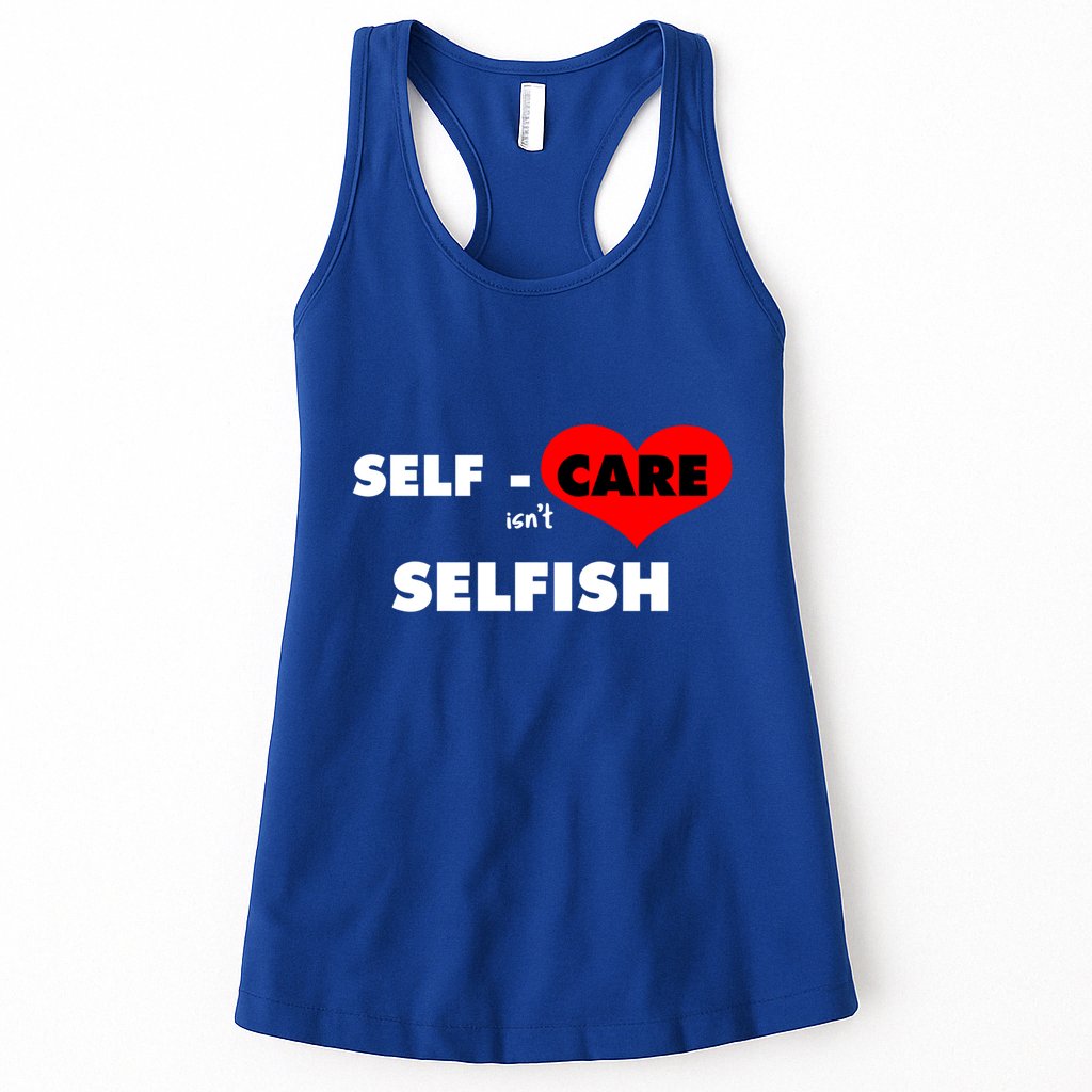 Selfcare IsnT Selfish Body Wellness Tal Health Retro Gift Womens Tank Top