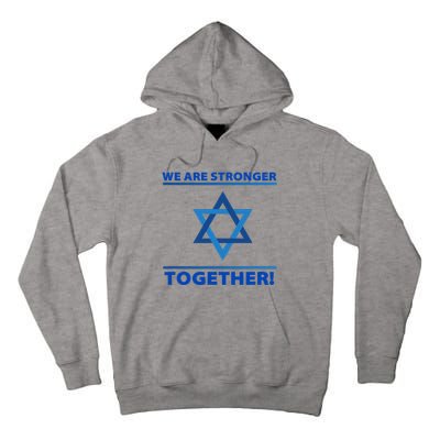 Support Israel Stronger Together Jewish David Star Tall Hoodie