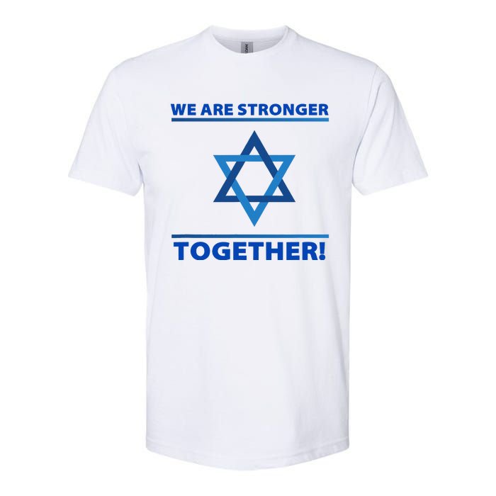 Support Israel Stronger Together Jewish David Star Softstyle CVC T-Shirt