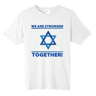 Support Israel Stronger Together Jewish David Star Tall Fusion ChromaSoft Performance T-Shirt