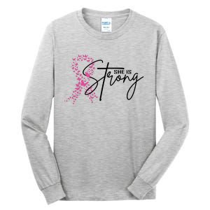 She Is Strong Breast Cancer Awareness Tall Long Sleeve T-Shirt