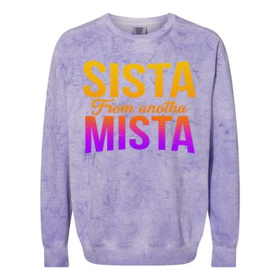 Sista From Anotha Mista Colorblast Crewneck Sweatshirt