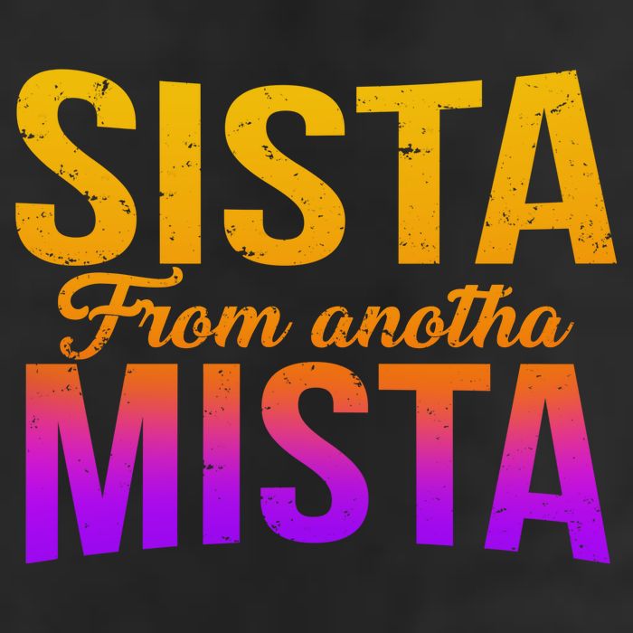 Sista From Anotha Mista Cool Comfort Performance Bucket Hat