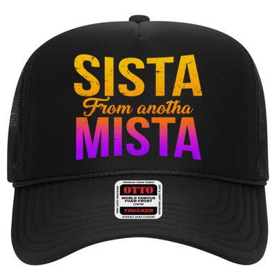 Sista From Anotha Mista High Crown Mesh Back Trucker Hat