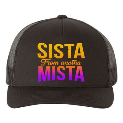 Sista From Anotha Mista Yupoong Adult 5-Panel Trucker Hat