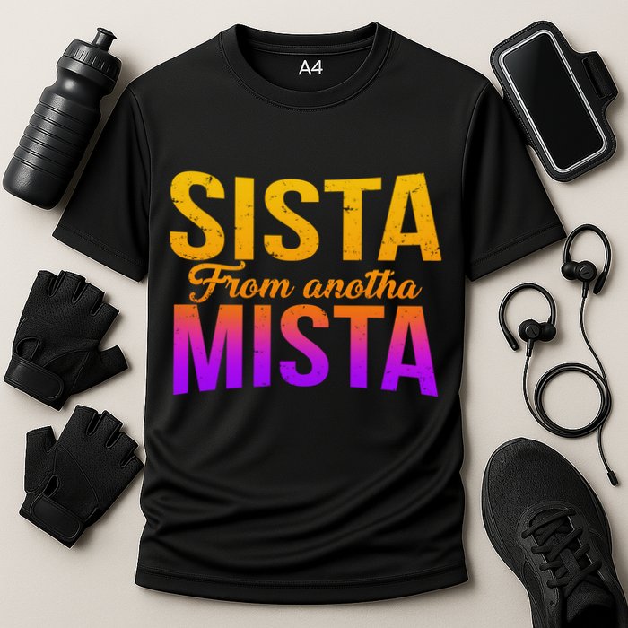 Sista From Anotha Mista Cooling Performance Crew T-Shirt