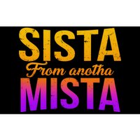 Sista From Anotha Mista Bumper Sticker