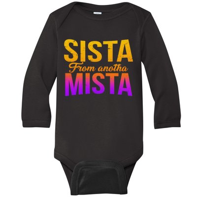 Sista From Anotha Mista Baby Long Sleeve Bodysuit