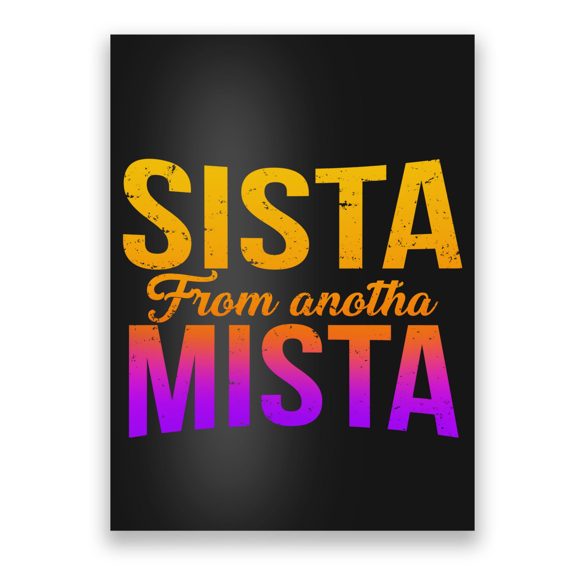 Sista From Anotha Mista Poster