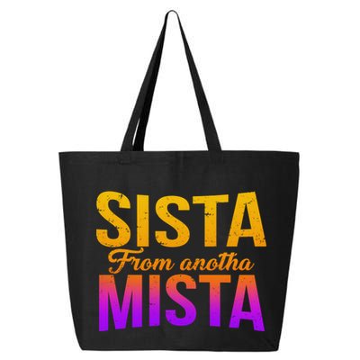 Sista From Anotha Mista 25L Jumbo Tote