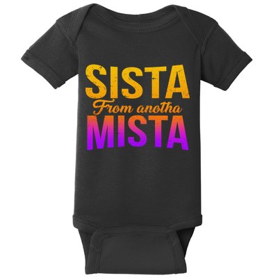 Sista From Anotha Mista Baby Bodysuit