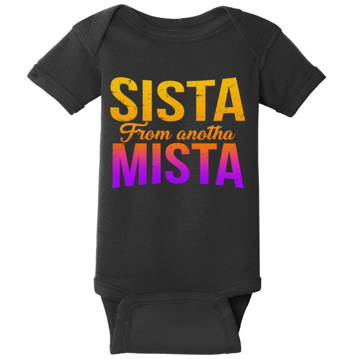 Sista From Anotha Mista Baby Bodysuit