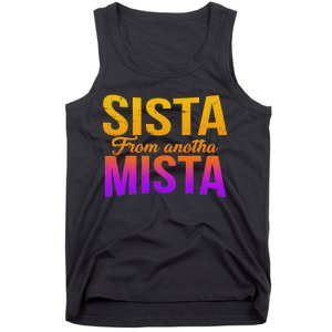 Sista From Anotha Mista Tank Top