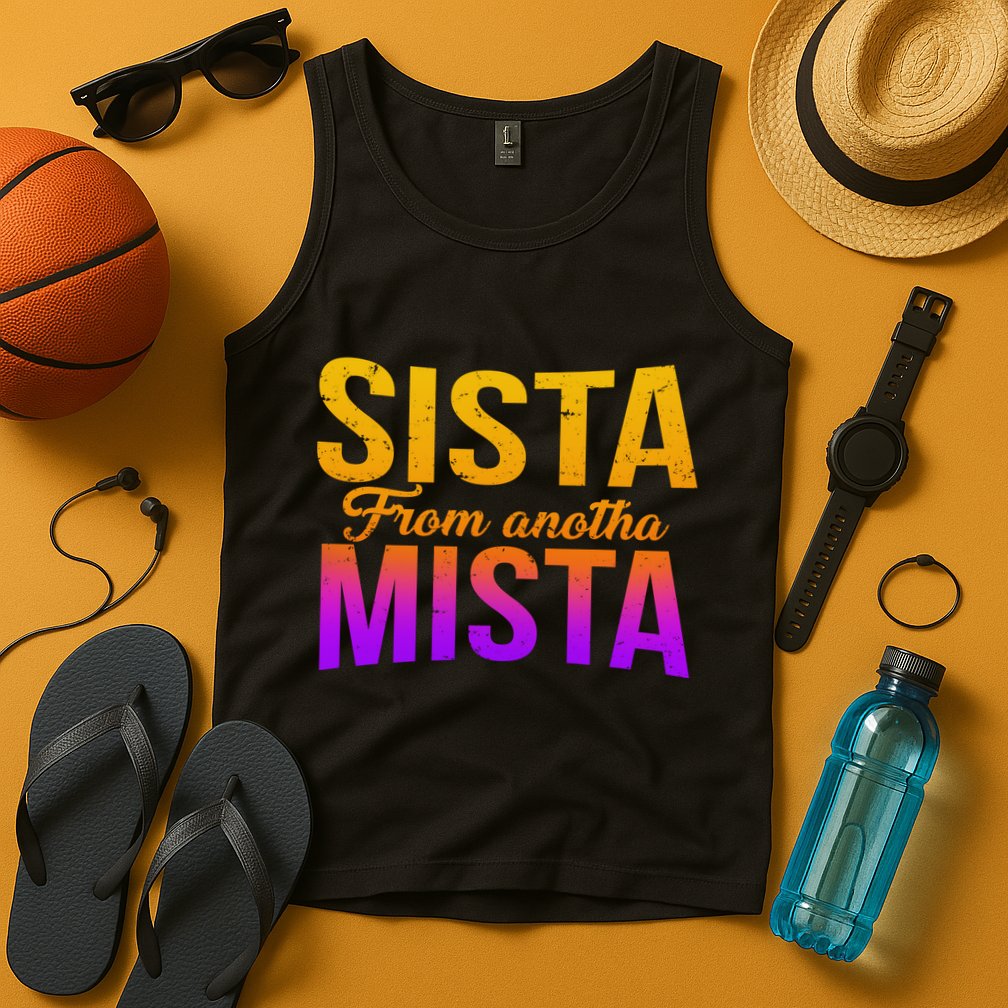 Sista From Anotha Mista Tank Top
