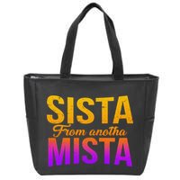 Sista From Anotha Mista Zip Tote Bag
