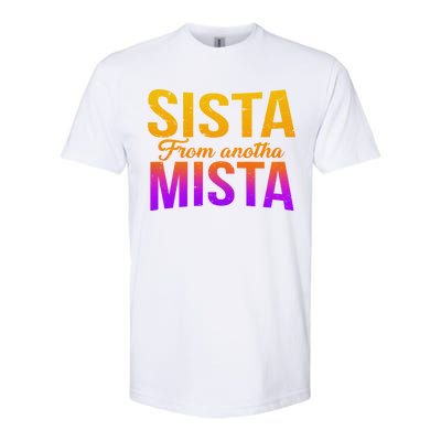 Sista From Anotha Mista Softstyle CVC T-Shirt