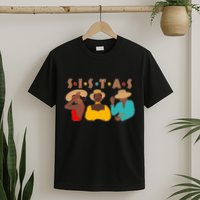 Sistas Stylish African American T-Shirt