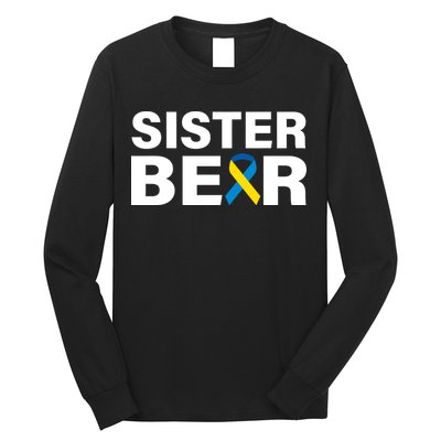 Sister Bear Down Syndrome Awareness Long Sleeve Shirt
